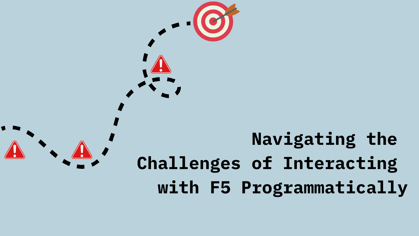 Navigating the Challenges of Interacting with F5 Programmatically