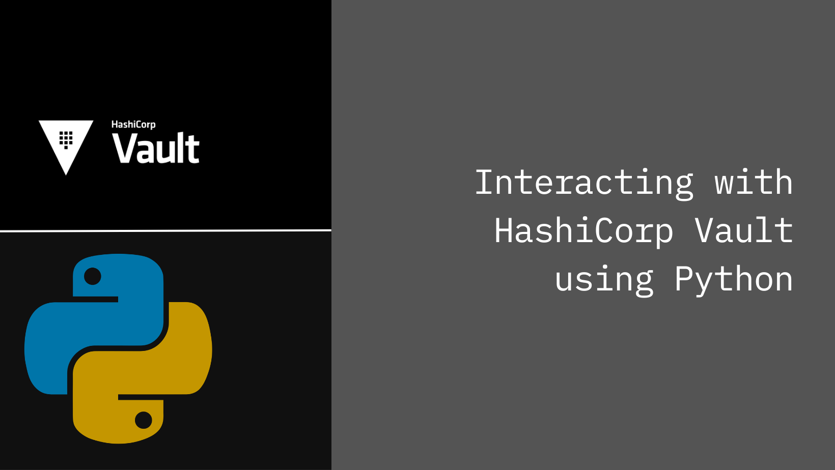 Interacting with HashiCorp Vault using Python