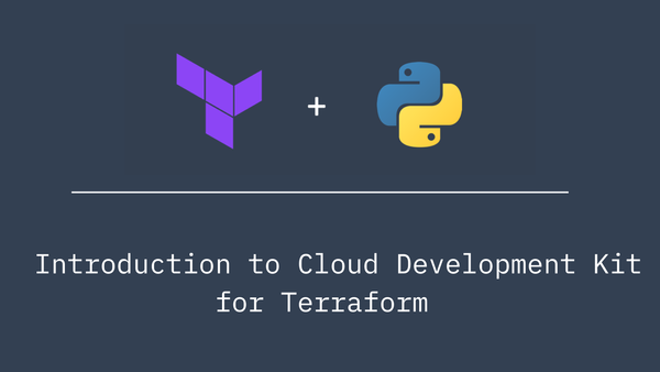 Introduction to Cloud Development Kit for Terraform